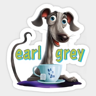 Earl Grey greyhound drinking a cup of tea Sticker